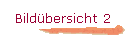 Bildbersicht 2